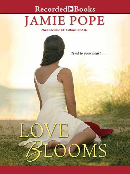 Title details for Love Blooms by Jamie Pope - Wait list